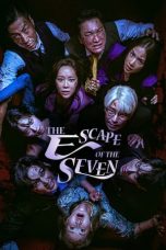 Movie poster: The Escape of the Seven (2023) Ongoing