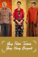 Movie poster: Yang Patah Tumbuh, Yang Hilang Berganti (2023)