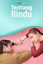 Movie poster: Tentang Rindu (2021)